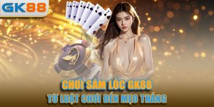 cách chơi sâm lốc